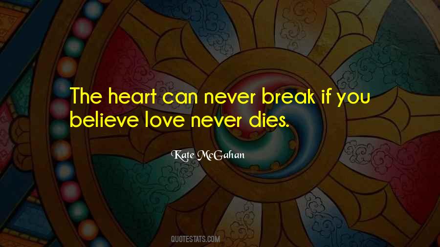 Love Can Never Die Quotes #287463