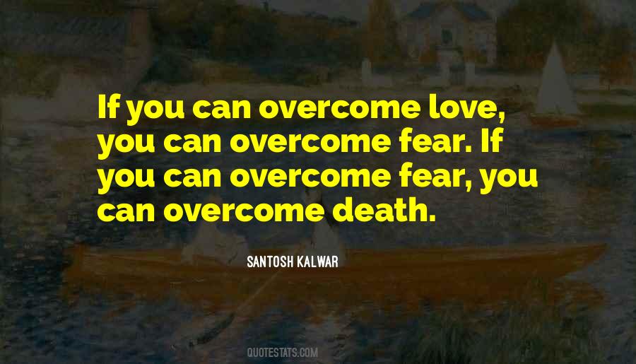 Love Can Overcome Quotes #1743001