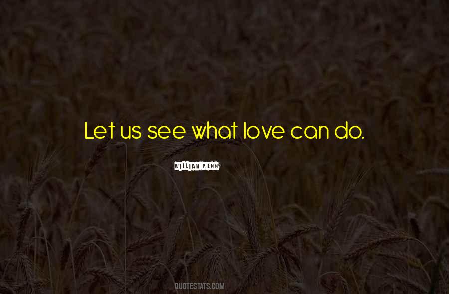 Love Can Quotes #1227906