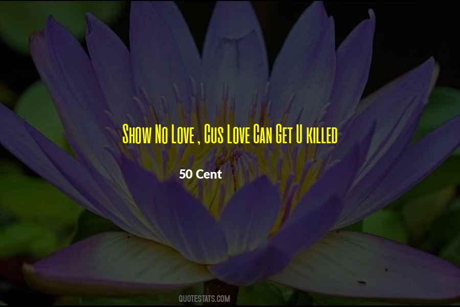 Love Can Quotes #1268138