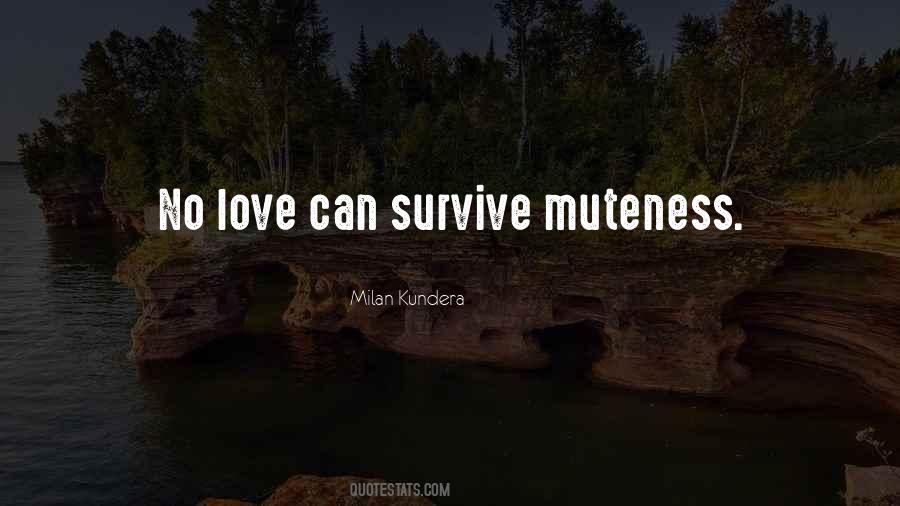 Love Can Survive Quotes #356586