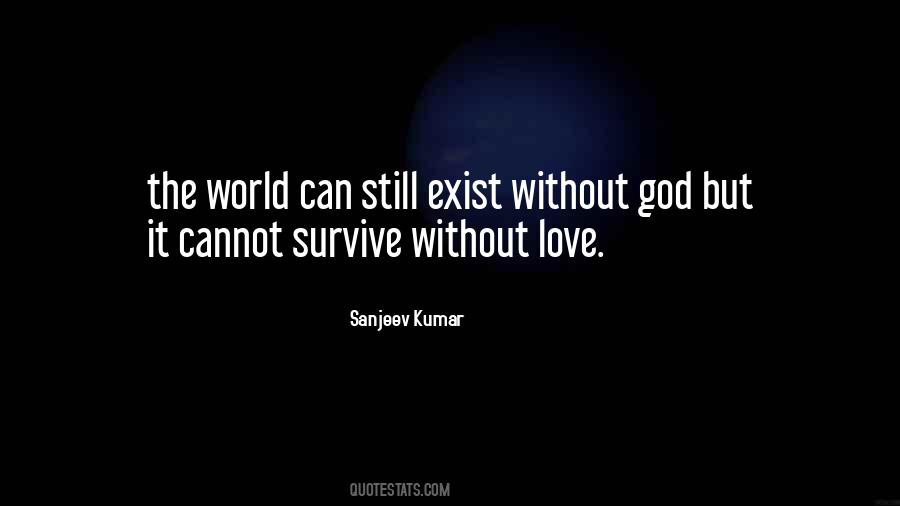 Love Can Survive Quotes #928266