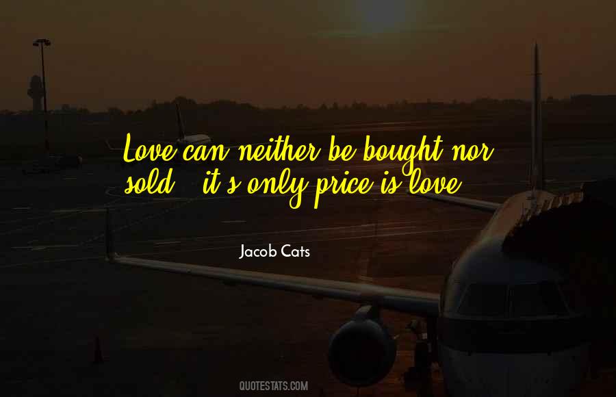 Love Can't Be Bought Quotes #1222065