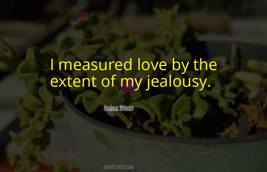 Love Can't Be Measured Quotes #324586