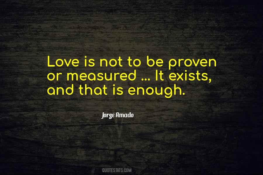 Love Can't Be Measured Quotes #817752