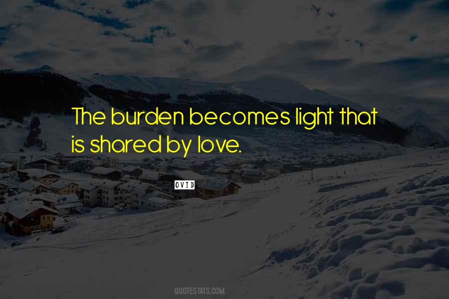 Love Can't Be Shared Quotes #304063