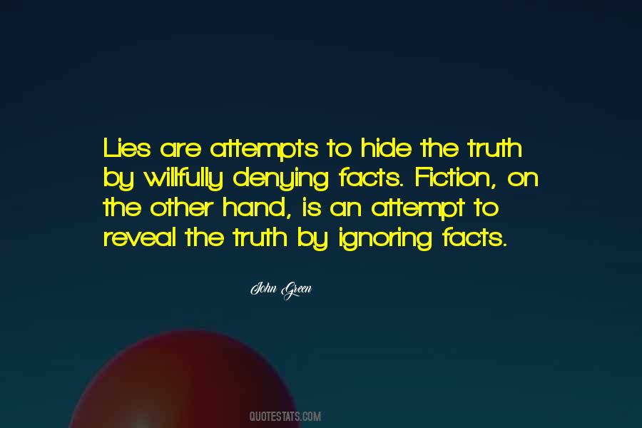 Quotes About Denying Truth #1133439