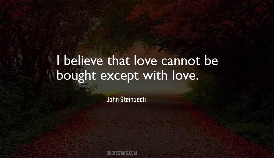 Love Cannot Be Bought Quotes #430559