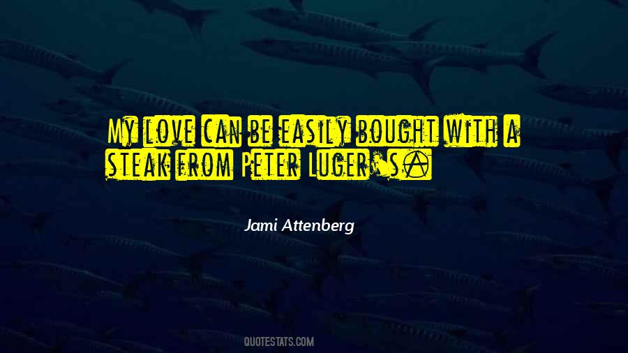 Love Cannot Be Bought Quotes #446534
