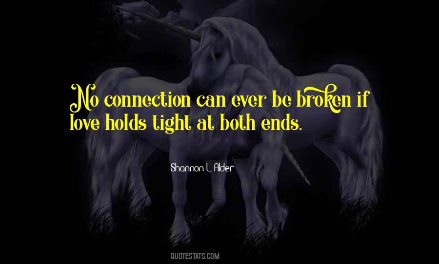 Love Cannot Be Broken Quotes #27917