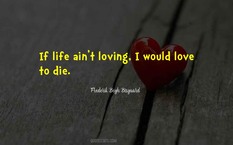 Love Cannot Die Quotes #53609