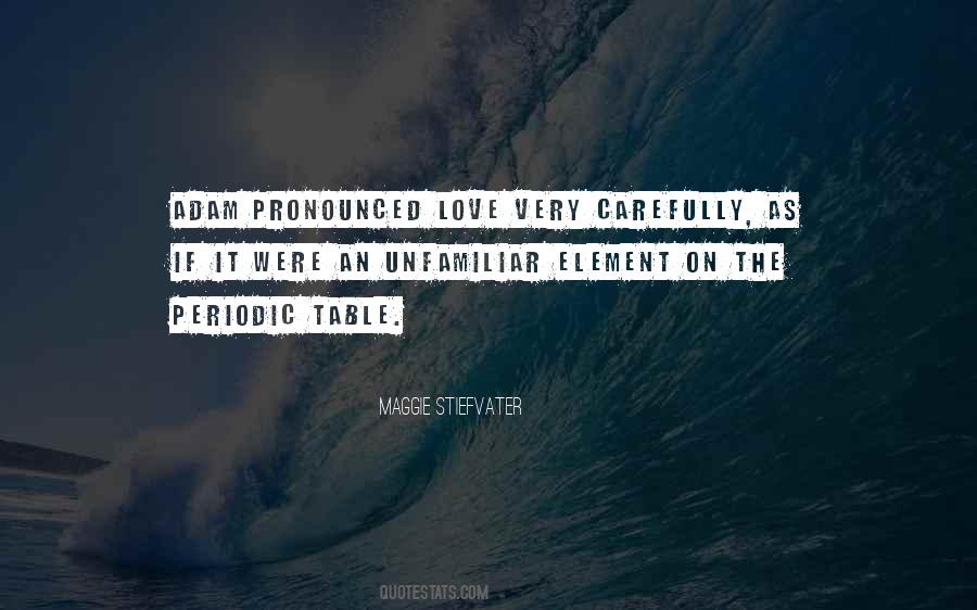 Love Carefully Quotes #1723367