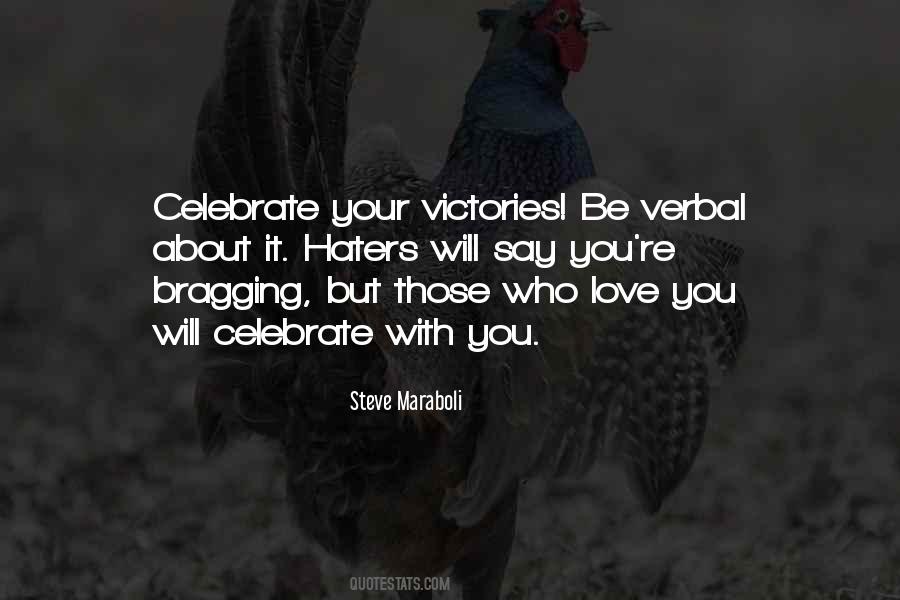 Love Celebrate Quotes #1093753