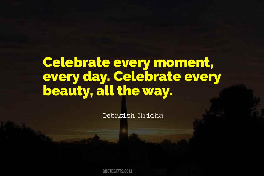 Love Celebrate Quotes #1282550