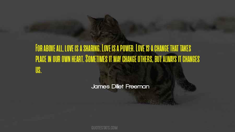 Love Changes Us Quotes #1459454