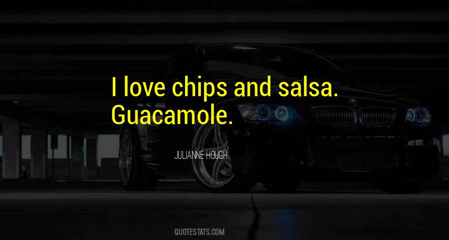 Love Chips Quotes #979260