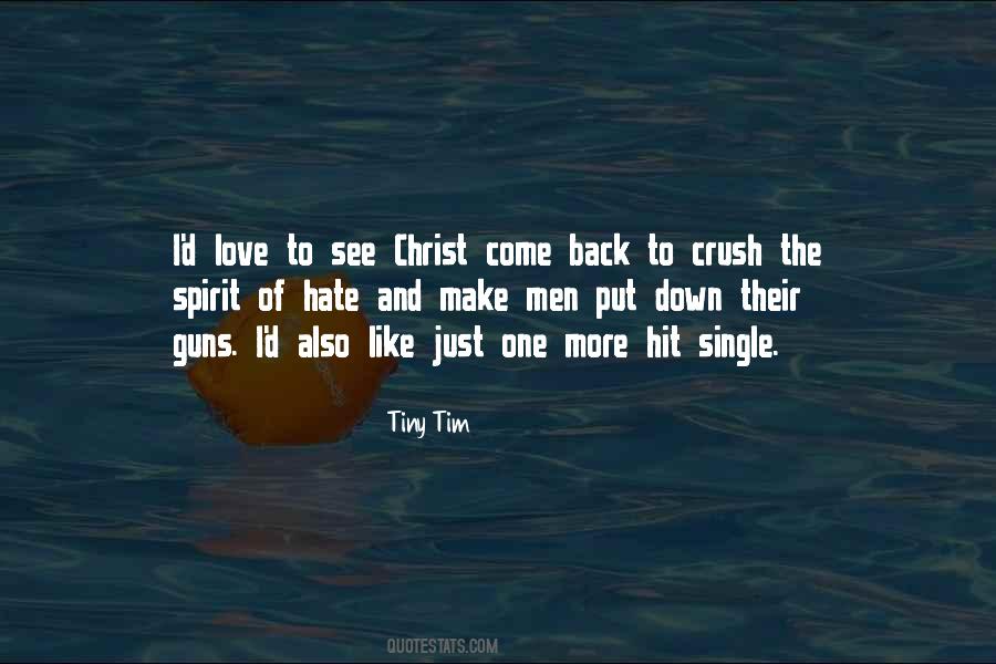 Love Come Back Quotes #299725 Love Come Back Quotes #299725