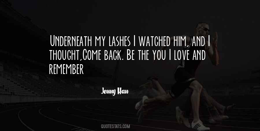 Love Come Back Quotes #322867 Love Come Back Quotes #322867