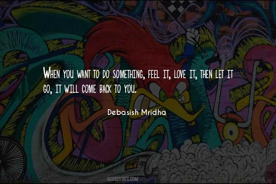 Love Come Back Quotes #384431 Love Come Back Quotes #384431