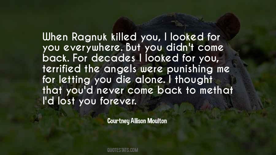 Love Come Back Quotes #386213 Love Come Back Quotes #386213