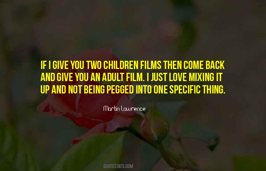 Love Come Back Quotes #473958 Love Come Back Quotes #473958