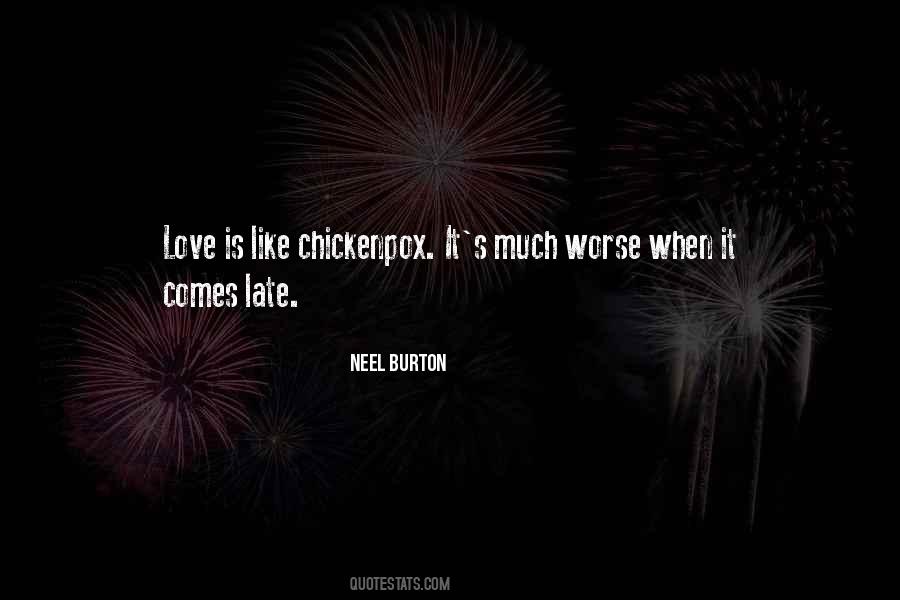 Love Comes Late Quotes #860631