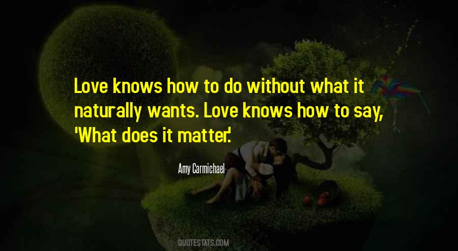 Love Comes Naturally Quotes #505319