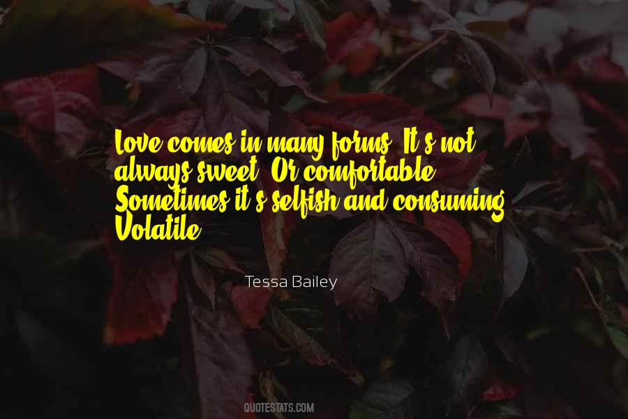 Love Comes Quotes #1404650