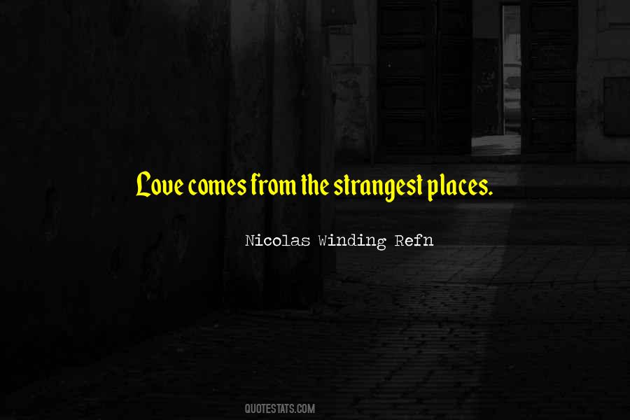 Love Comes Quotes #1660542