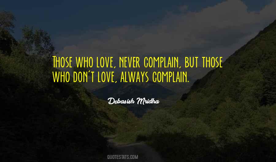 Love Complain Quotes #369912
