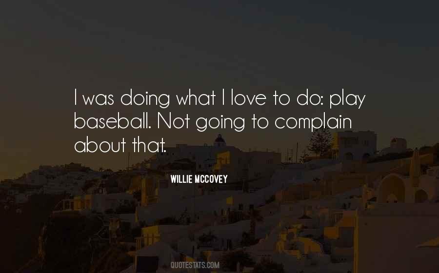 Love Complain Quotes #734831