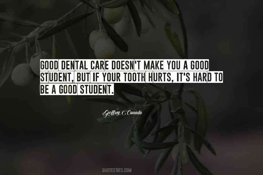 Quotes About Dental Care #1830498
