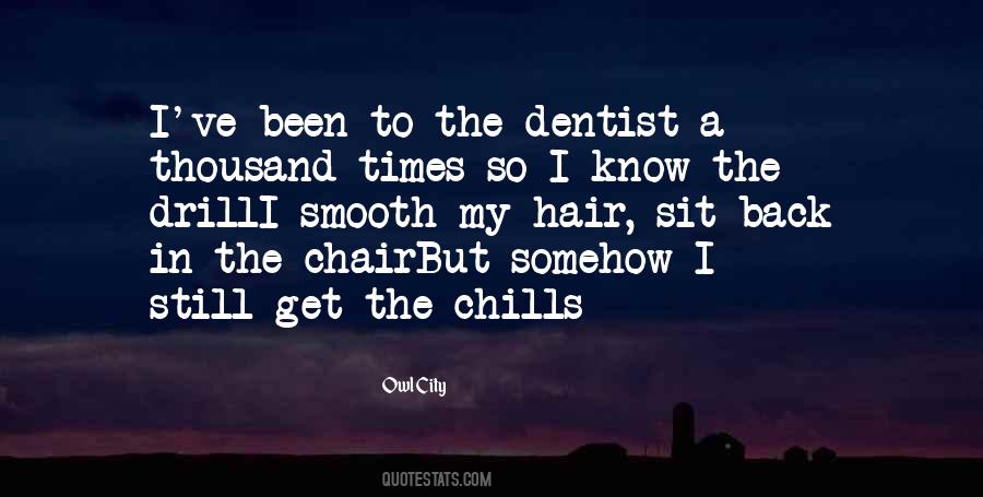 Quotes About Dental Care #1843180