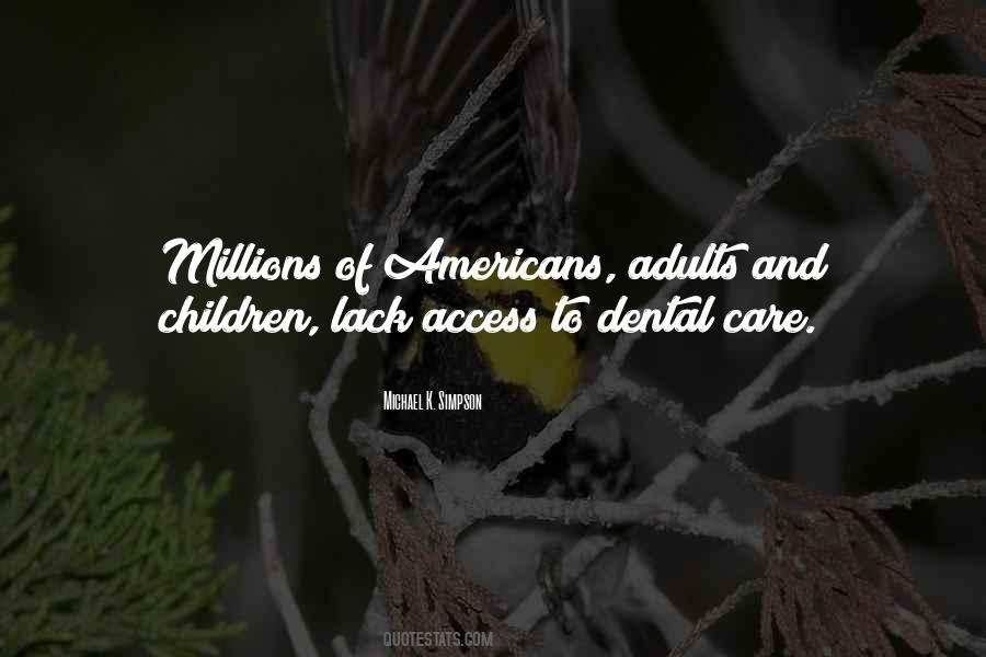 Quotes About Dental Care #972348