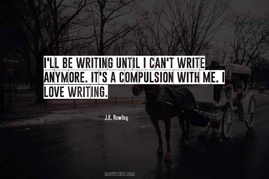 Love Compulsion Quotes #1611396