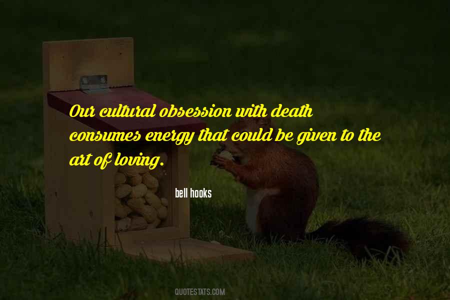 Love Consumes Quotes #688614