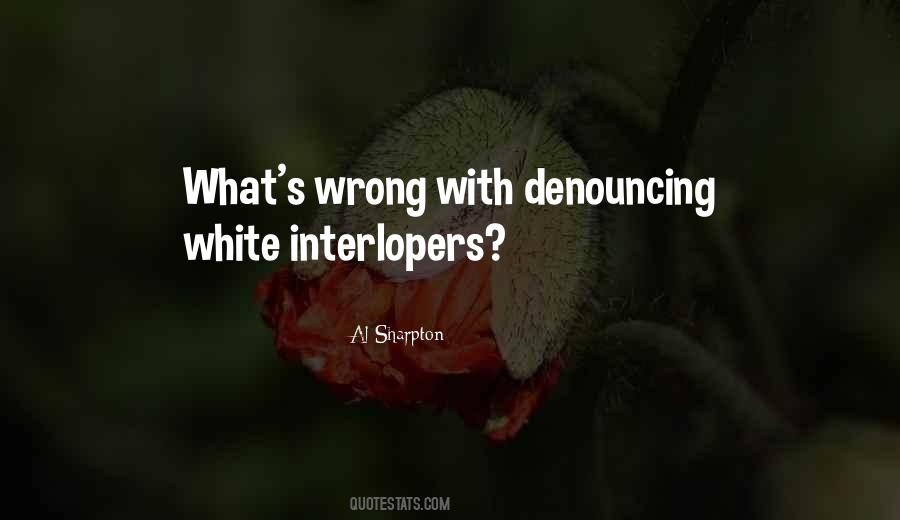 Quotes About Denouncing #1491290