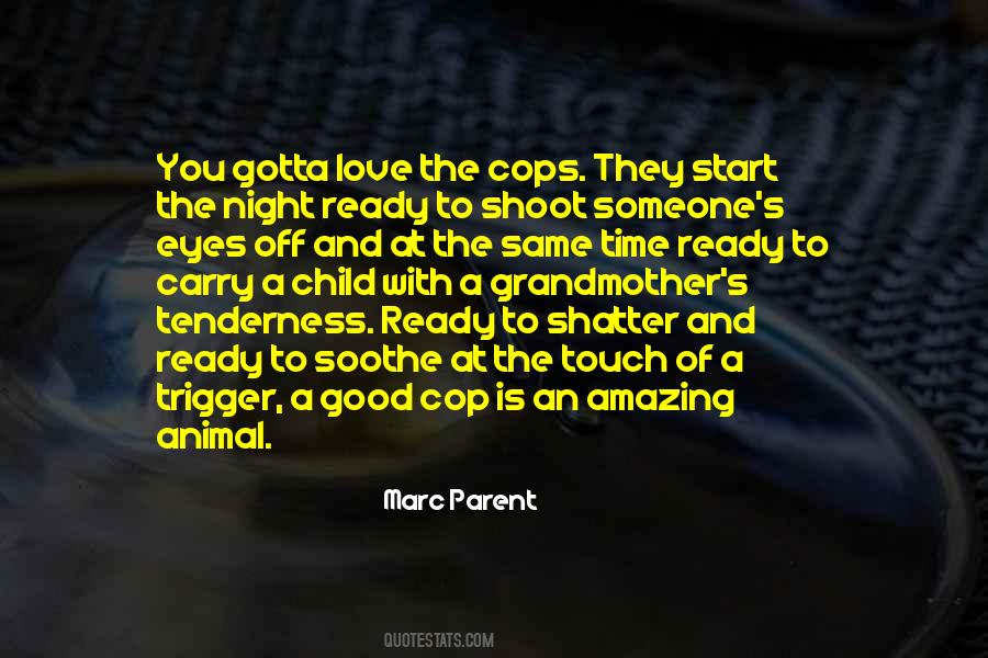 Love Cops Quotes #3895