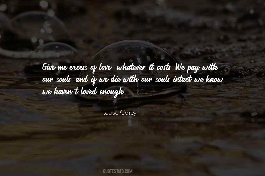 Love Costs Nothing Quotes #240288