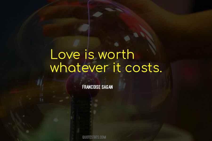 Love Costs Quotes #1065710