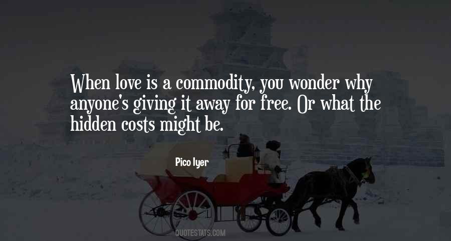 Love Costs Quotes #320891
