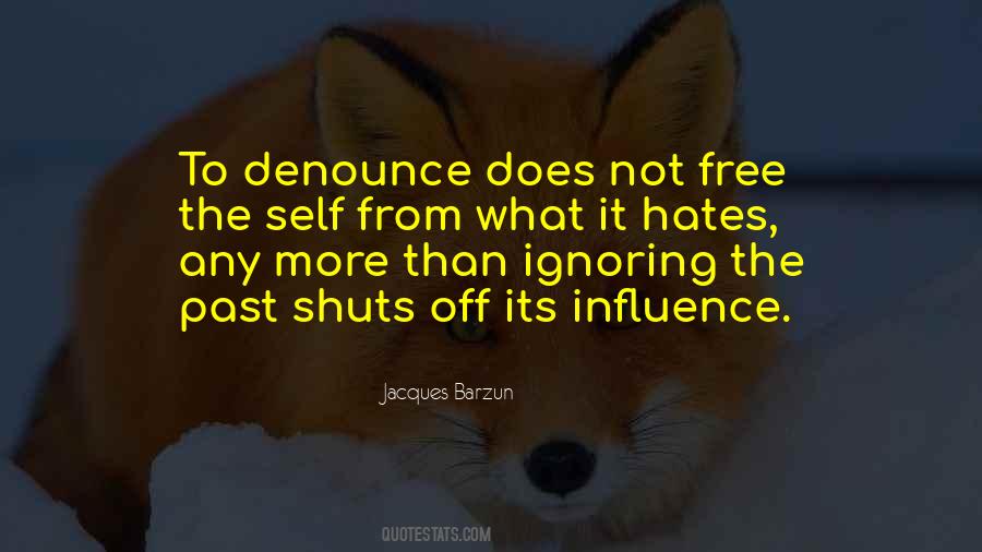 Quotes About Denounce #242655