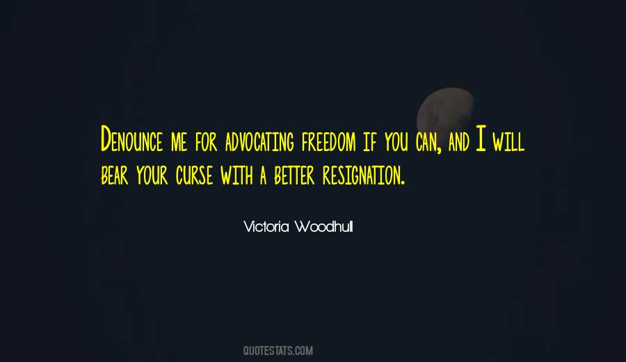 Quotes About Denounce #279775