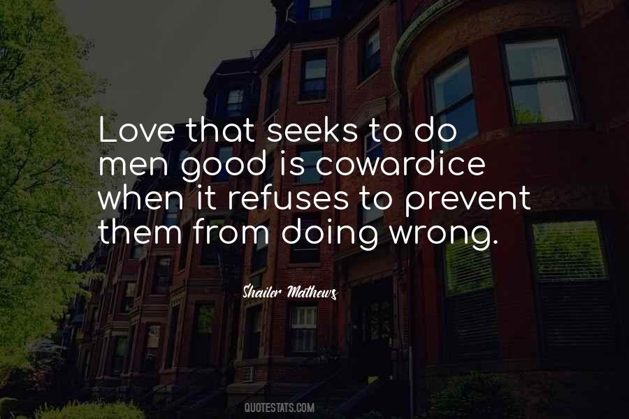 Love Cowardice Quotes #1151141