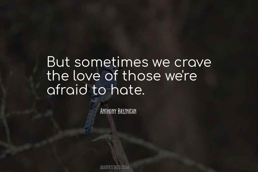 Love Crave Quotes #1041094