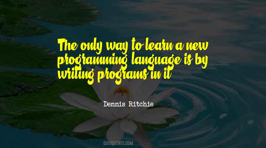 Quotes About Dennis Ritchie #1630540