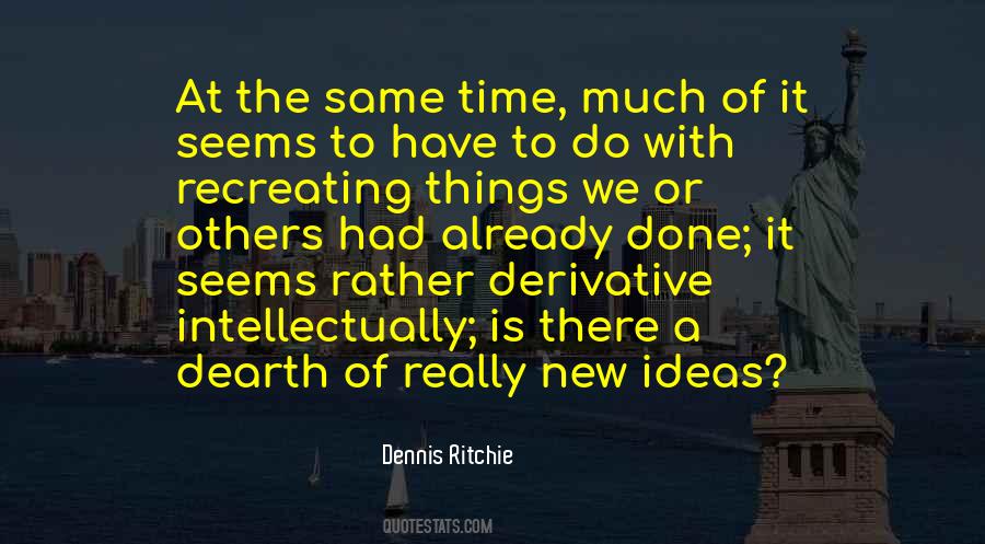 Quotes About Dennis Ritchie #330462