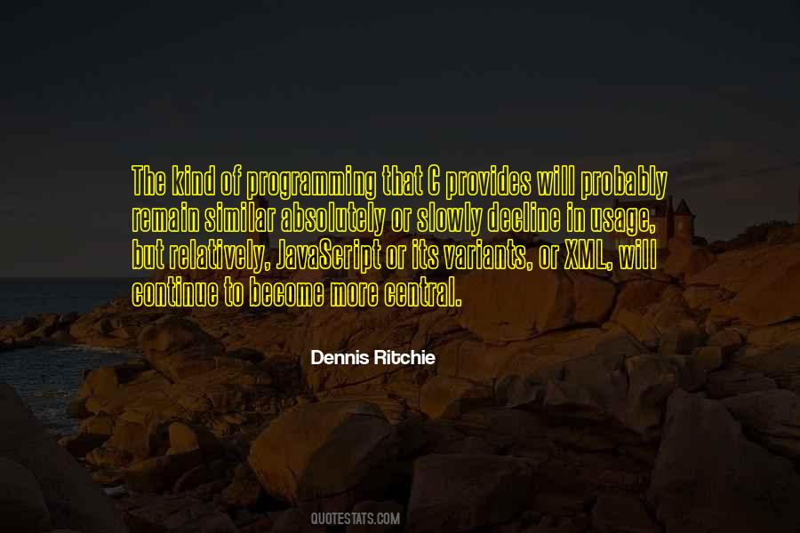 Quotes About Dennis Ritchie #829932