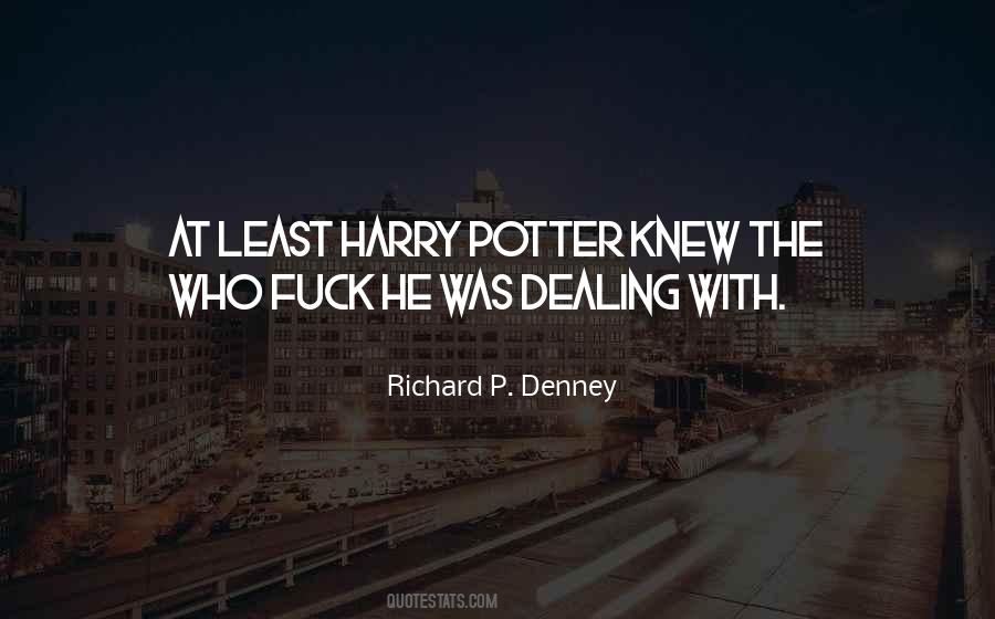Quotes About Denney #1717870