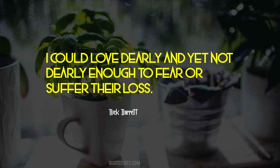 Love Dearly Quotes #1590793